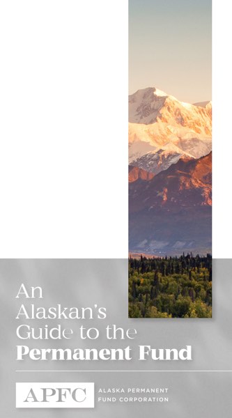 Alaskans guide to the permanent fund pamphlet cover